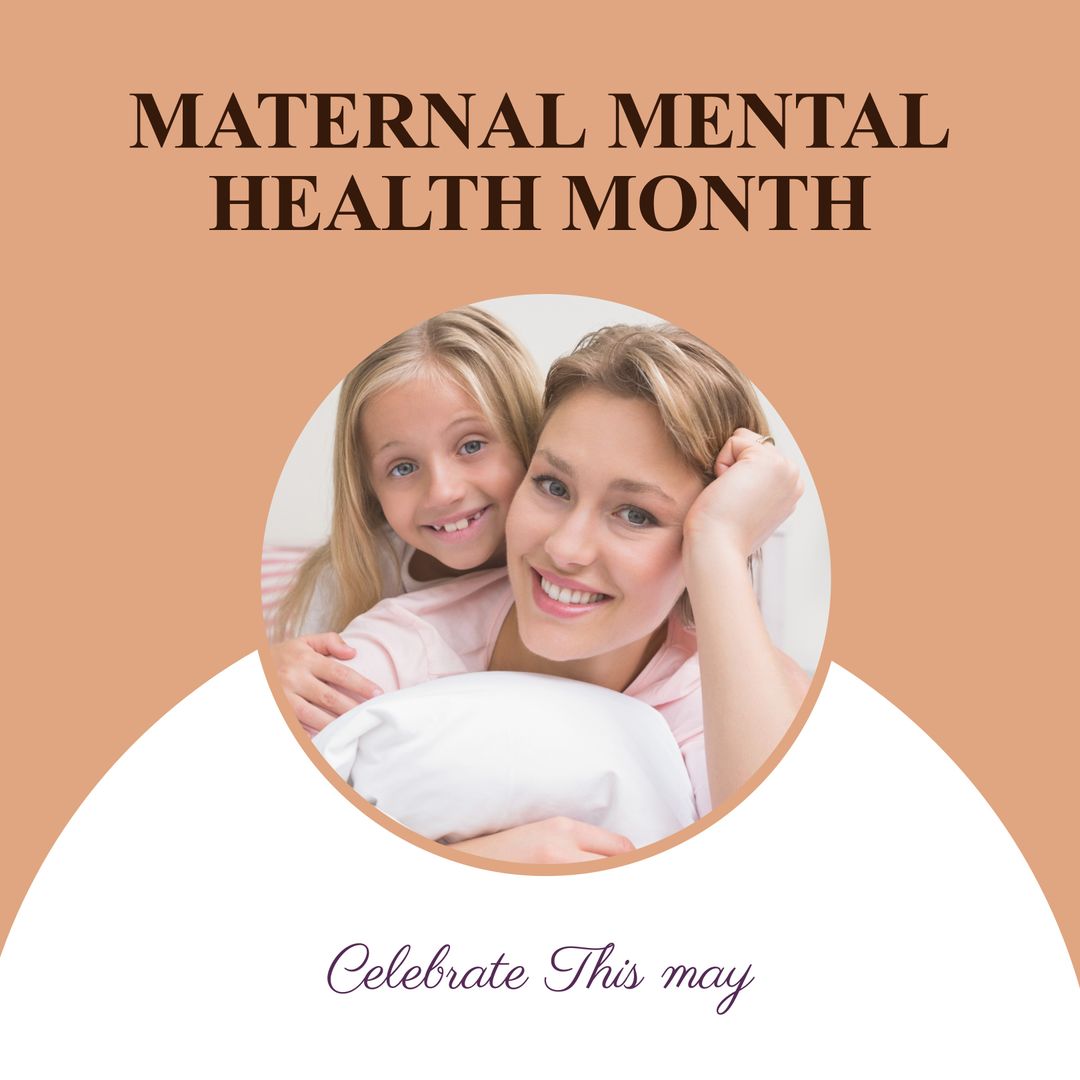 Celebrating Maternal Mental Health Month with Mother Daughter Smiles
