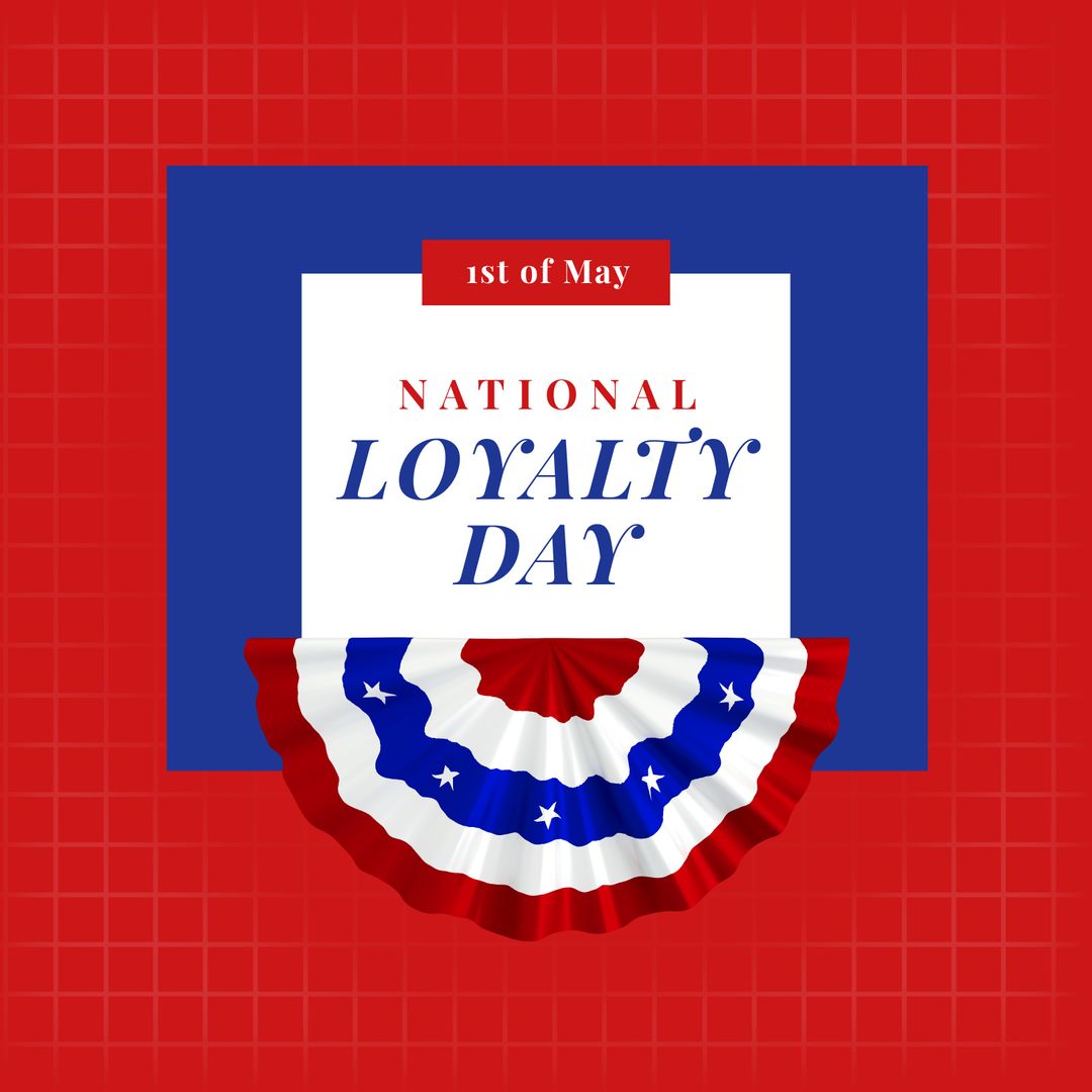 National Loyalty Day 1st of May Poster with USA Flag Elements - Download Free Stock Templates Pikwizard.com