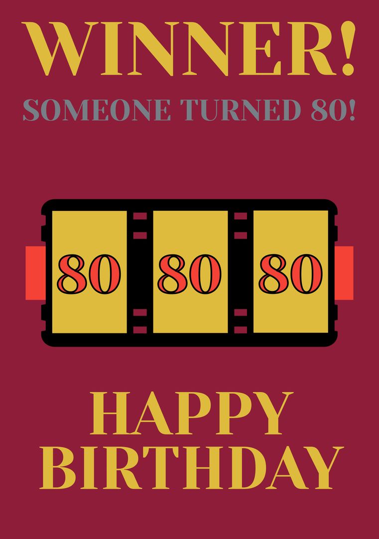 Winner! Happy 80th Birthday Slot Machine Design Celebration - Download Free Stock Templates Pikwizard.com