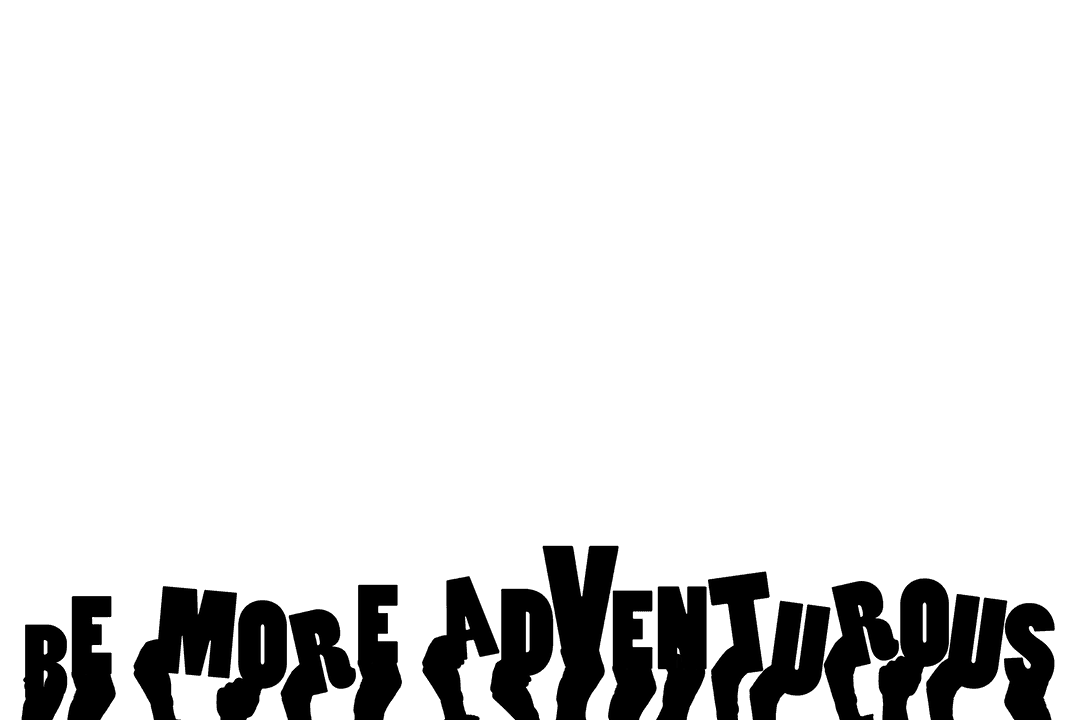Hands Holding 'Be More Adventurous' Text Transparent Silhouette