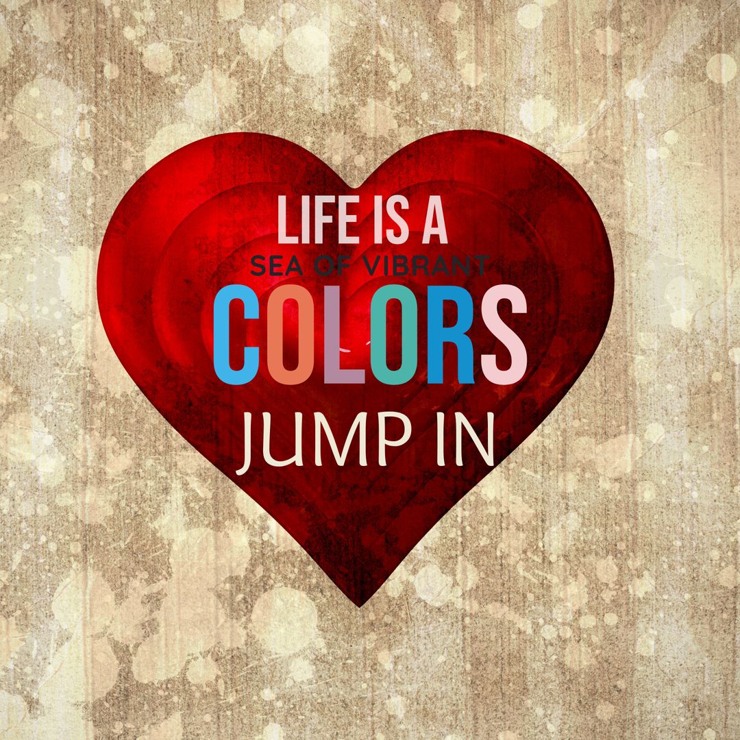 Red Heart with Inspirational Quote on Vibrant Life