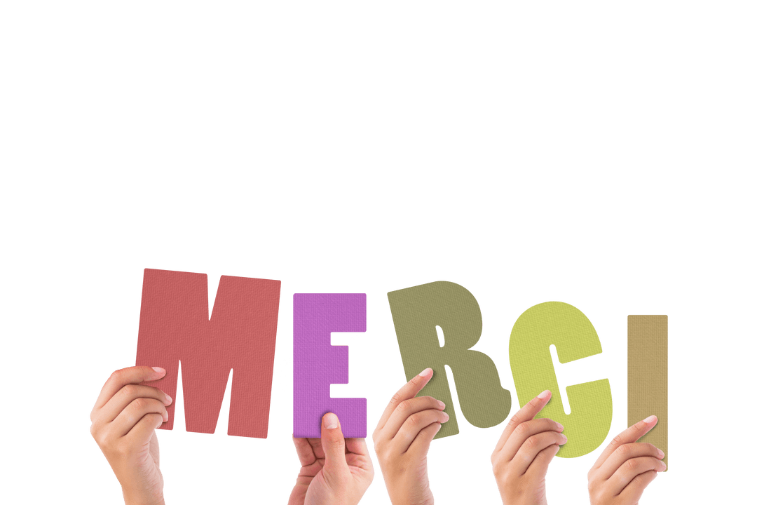 Transparent Hands Holding Merci Letters in Various Colors