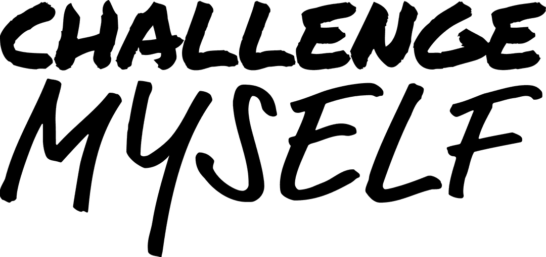 Challenge Myself Motivational Text on Transparent Background