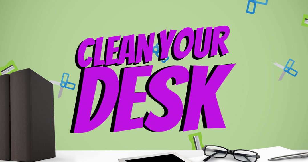 Clean Your Desk Reminder with Colorful Typography and Office Supplies