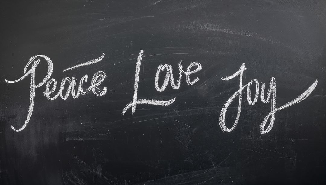 Peace Love Joy Chalkboard Handwritten Cursive White Chalk Calligraphy Displaying Serenity