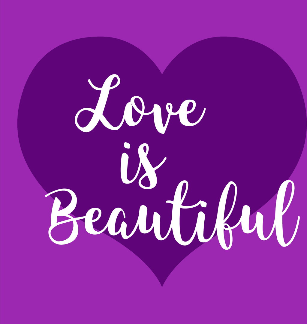 Transparent Love is Beautiful Text in Purple Heart Design