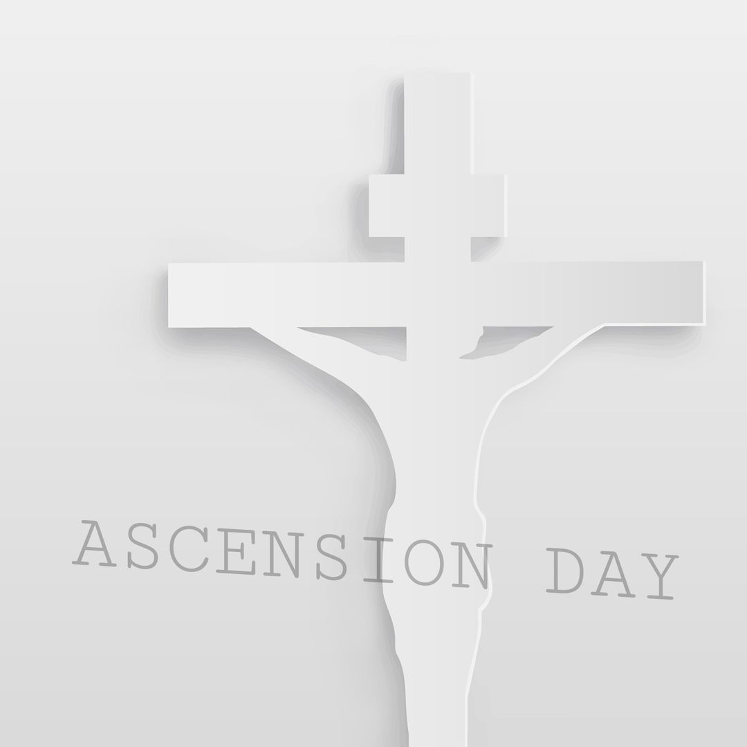 Ascension Day Text with Crucifix Against White Background - Download Free Stock Templates Pikwizard.com