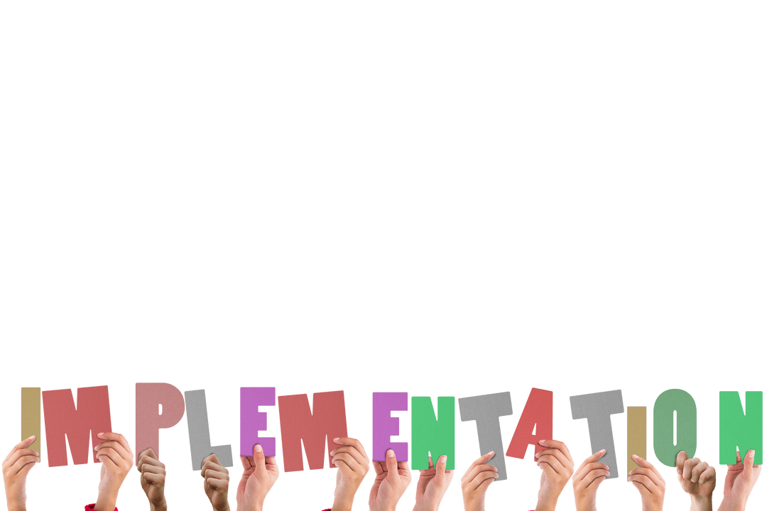 Diverse Hands Holding Implementation Text on Transparent Background