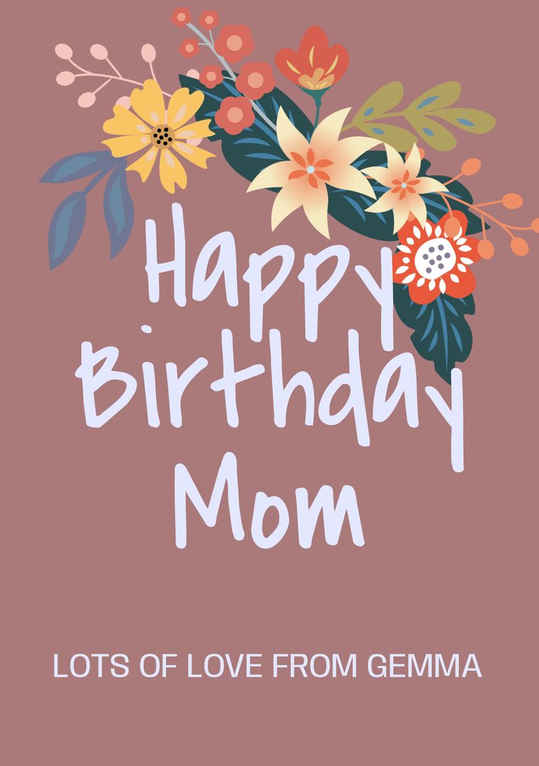 Happy Birthday Mom Floral Greeting Card Design - Download Free Stock Templates Pikwizard.com