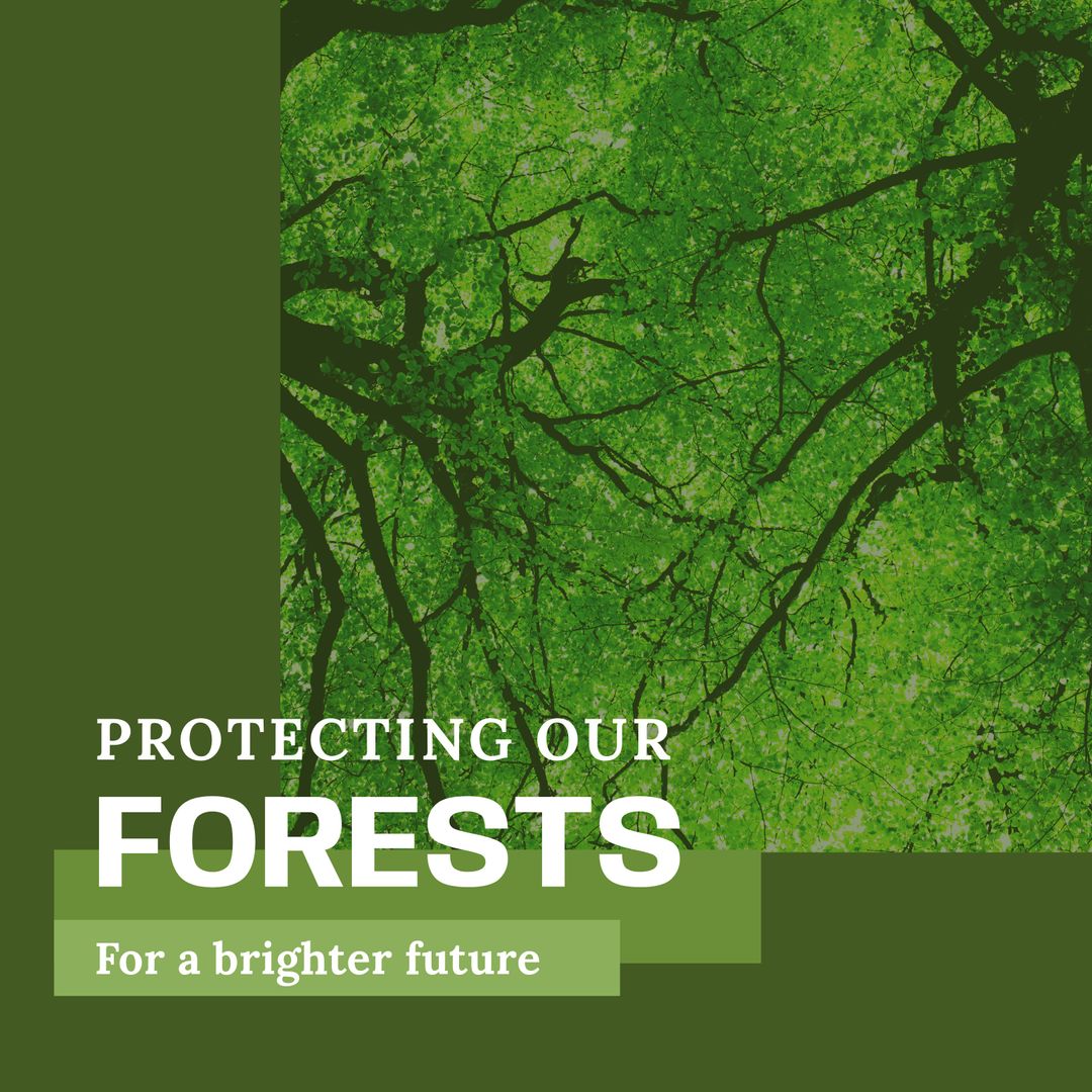 Protecting Forests for a Greener Future Conservation Message