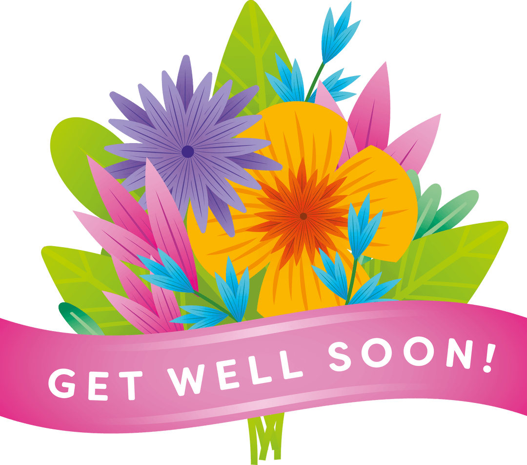 Vibrant Flower Bouquet Get Well Soon Message on Transparent Background