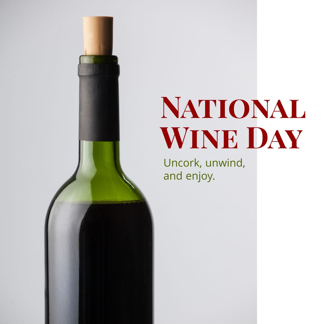 Celebrating National Wine Day with Uncorking, Unwinding and Enjoying - Download Free Stock Templates Pikwizard.com