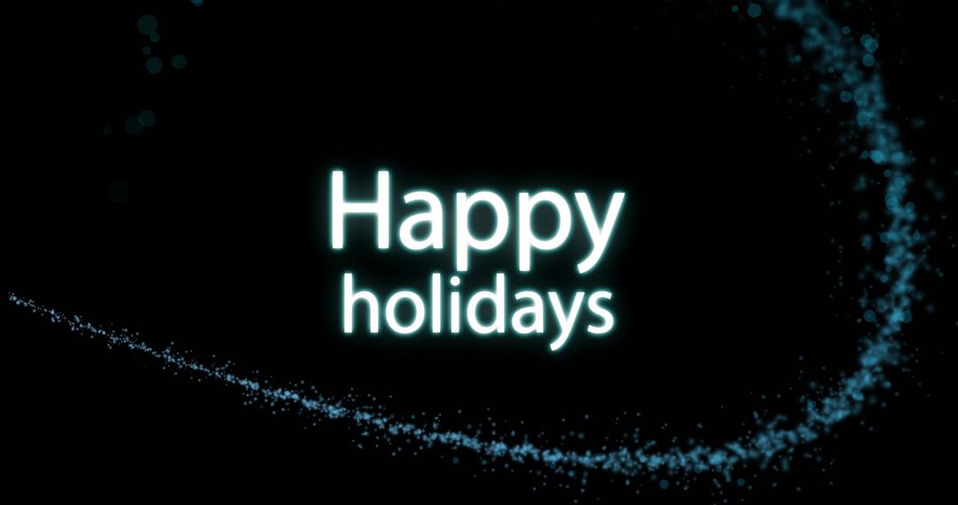 Neon Happy Holidays Greeting with Teal-White Glow and Sparkling Particle Swirl