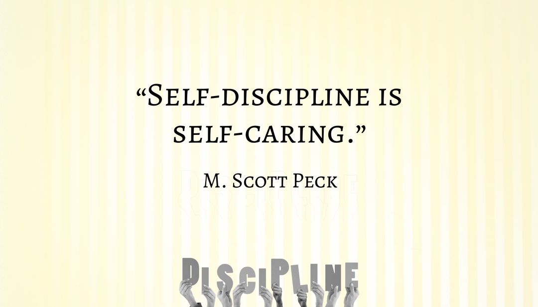 Inspirational Quote on Self-Discipline and Self-Caring - Download Free Stock Templates Pikwizard.com