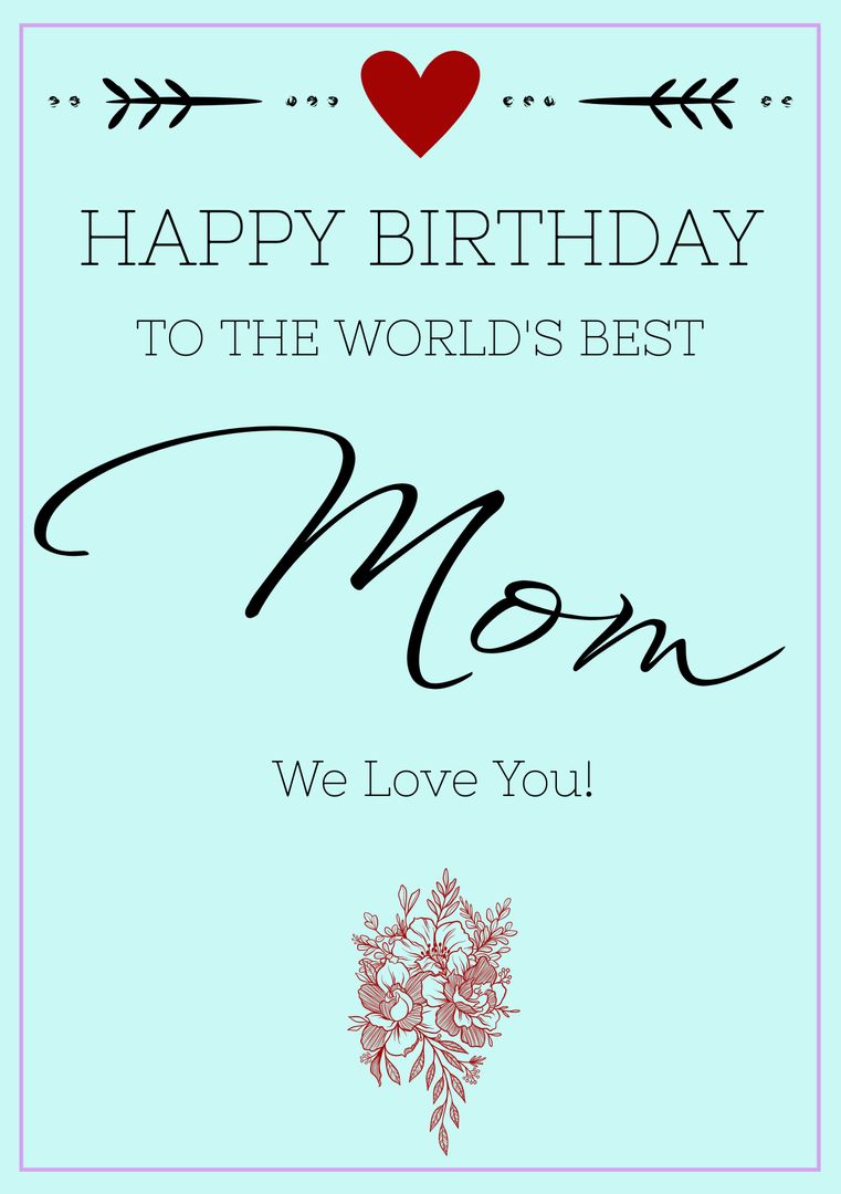 Birthday Card Design for World's Best Mom with Heart Illustration - Download Free Stock Templates Pikwizard.com