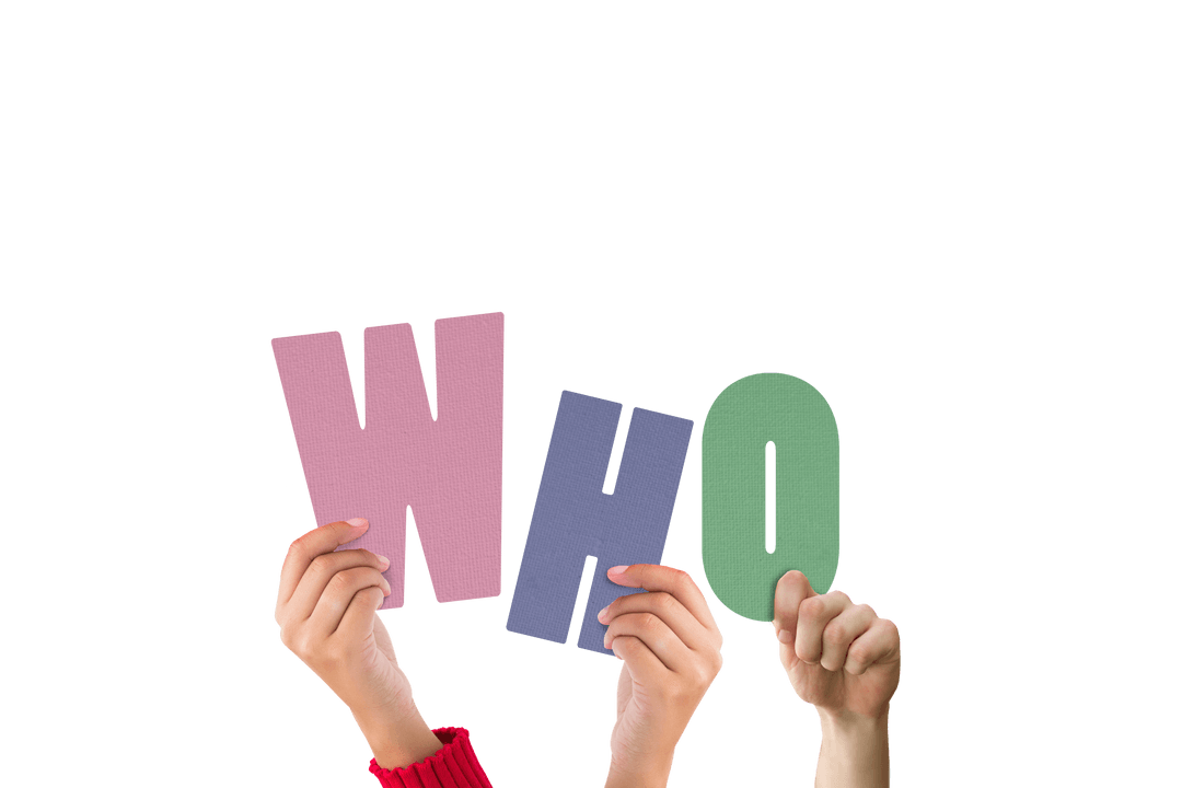 Hands Holding WHO Text Letters with Transparent Background