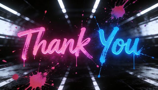 Glowing neon thank you typography with pink blue paint splatter dripping on reflective floor