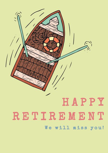 This illustration features a boat and the message 'Happy Retirement, We will miss you!'. It is perfect for celebrating someone's retirement, sending farewell wishes, or marking the beginning of a new journey. Ideal for retirement parties, sending to colleagues, or including in gift packages for retirees embarking on new adventures.