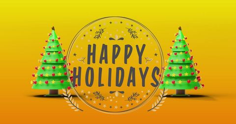 Festive Happy Holidays Text with Decorative Christmas Trees