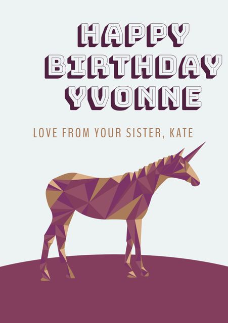 Geometric unicorn birthday card featuring customizable text for personalization. Perfect for birthdays, especially for unicorn lovers and fans of geometric art. The unique design and clear message make it a wonderful choice for sending special birthday wishes to loved ones. Text area allows personalized messages from siblings, friends, or anyone.