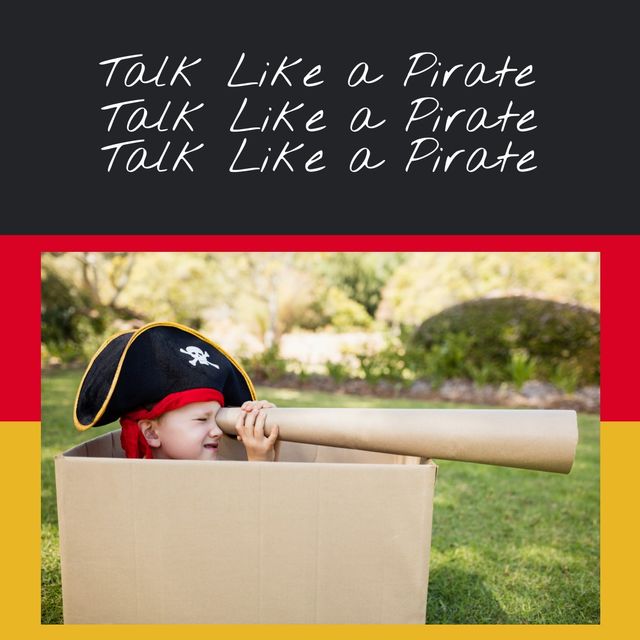 Digital composite image of caucasian boy playing pirate in park with talk like a pirate text. Copy space, parodic holiday, romanticized view of golden age of piracy, talk exclusively in pirate lingo.
