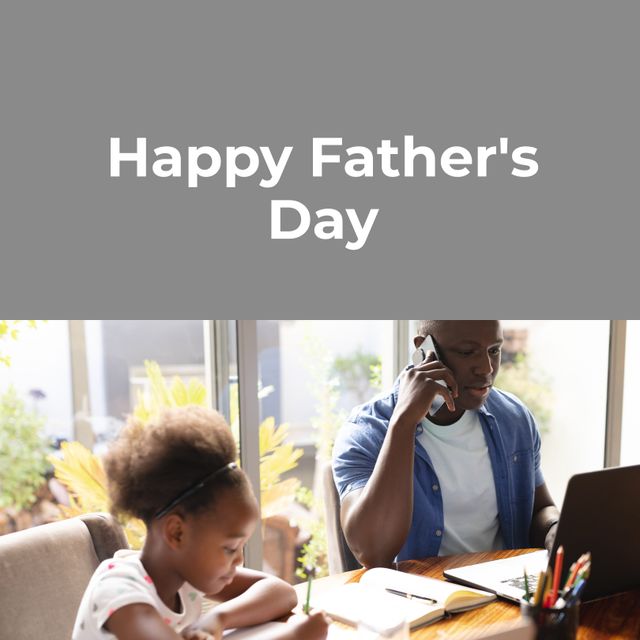 This image depicts a father multitasking while working from home on his laptop and taking a phone call, with his daughter doing her homework next to him. The 'Happy Father's Day' text overlay adds a celebratory element. Perfect for use in Father's Day campaigns, greeting cards, or articles about modern parenting, work-life balance, and family dynamics.