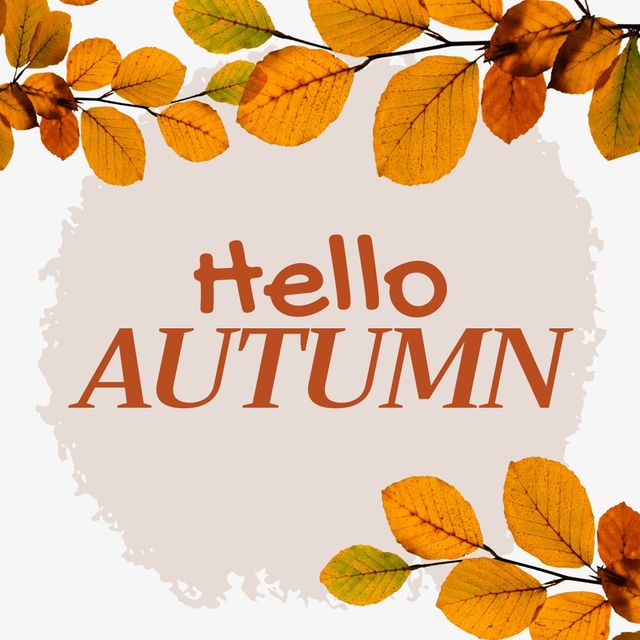 Illustrative image of leaves on trees and hello autumn text over white background, copy space. Branch, vector, greeting, autumn season and nature concept.