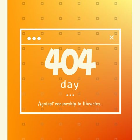 404 day against library censorship digital poster - Download Free Stock Templates Pikwizard.com