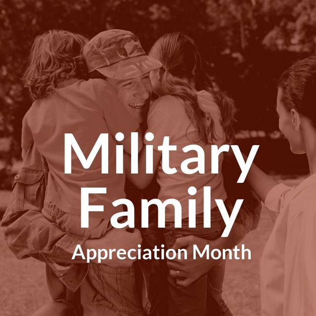 Square image of military family appreciation month text with picture of soldier with children. Military family appreciation month campaign.