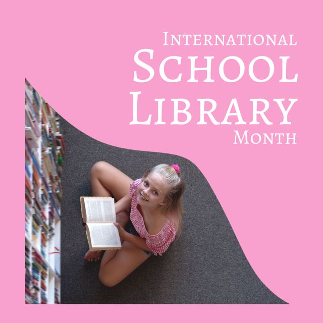 Composite of portrait of caucasian smiling girl reading book and international school library month. Text, copy space, childhood, library, studying, education, knowledge, reading and celebration.