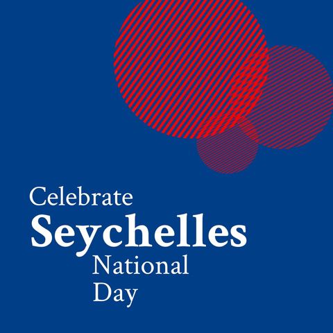 Seychelles National Day Celebration Announcement Blue Red Design - Download Free Stock Templates Pikwizard.com