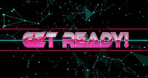 Futuristic 'Get Ready' Text on Digital Network Background