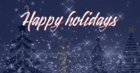 Happy Holidays Text with Snow Over Christmas Trees
