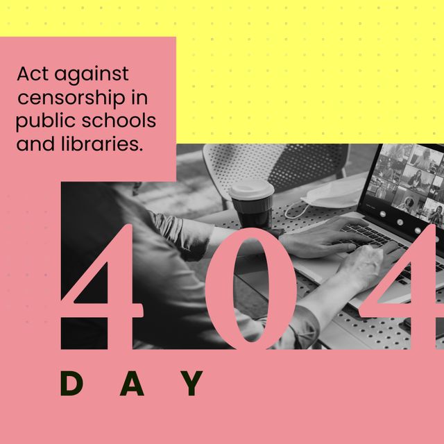 404 Day Advocacy Against Censorship in Education and Libraries - Download Free Stock Templates Pikwizard.com