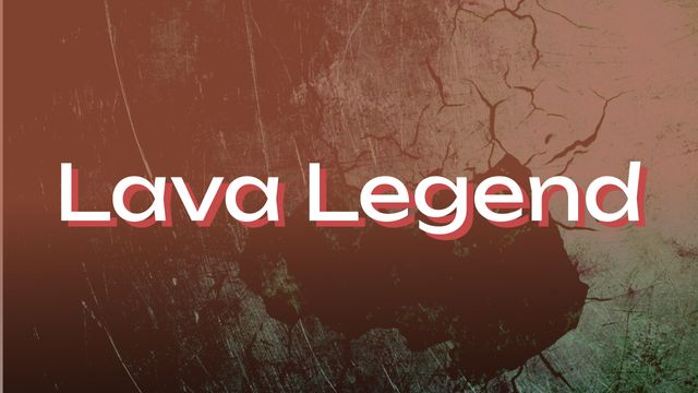 A striking design featuring bold 'Lava Legend' text. Ideal for branding fantasy games, volcanic-themed events, and adventure promotional materials. The textured background complements the fiery theme, making the text stand out.