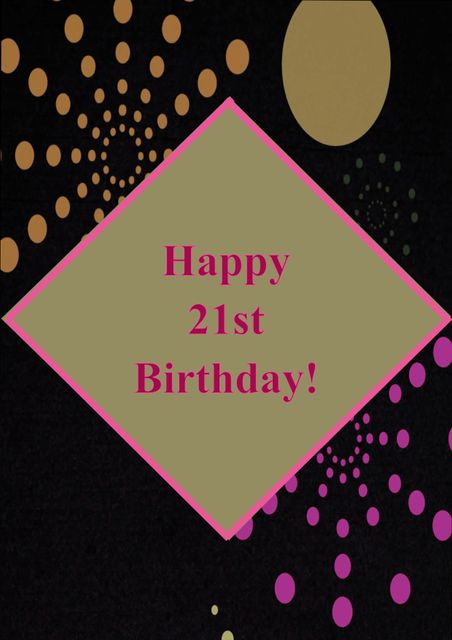 Happy 21st Birthday Message With Colorful Spots Pattern on Black Background - Download Free Stock Templates Pikwizard.com