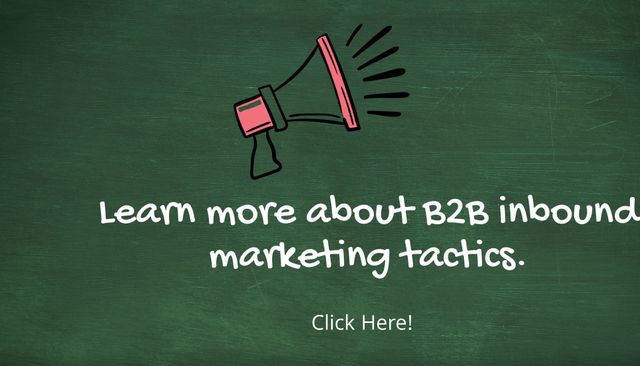 Image shows a chalkboard background with a megaphone icon, highlighting a call to action for learning more about B2B inbound marketing tactics. Suitable for promoting educational content, business workshops, online marketing courses, and professional development.