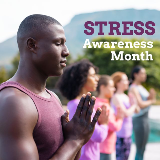 Composition of stress awareness month text over diverse people doing yoga. Stress awareness month concept digitally generated image.