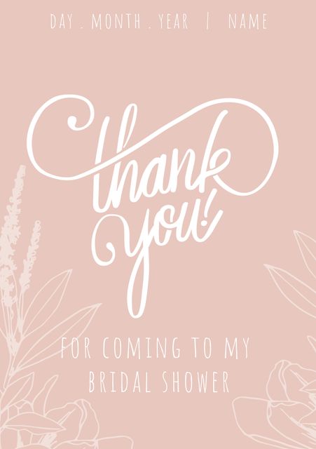 Elegant and timeless thank you card design with cursive text on a soft pink background is ideal for expressing gratitude after a bridal shower. This stylish thank you card features delicate floral accents and can be personalized with the date and the recipient's name. Perfect for brides who want to add a touch of sophistication to their wedding celebrations. Great for use in print and digital formats to offer a personalized touch.