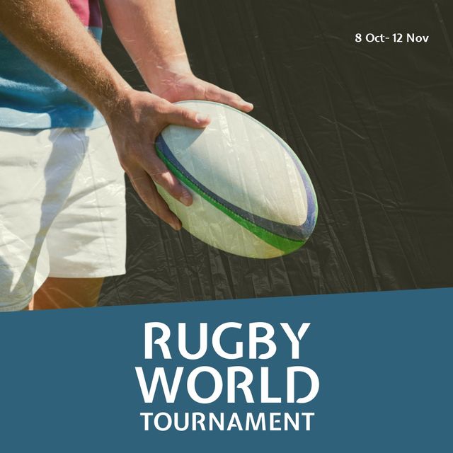 Advertisement image for Rugby World Tournament showing hands of a Caucasian man holding a rugby ball. Suitable for use in promoting sports events, tournaments, and athletic advertisements. Ideal for engaging rugby fans and showcasing upcoming competitions. Can be used in digital and print marketing materials for sporting events.