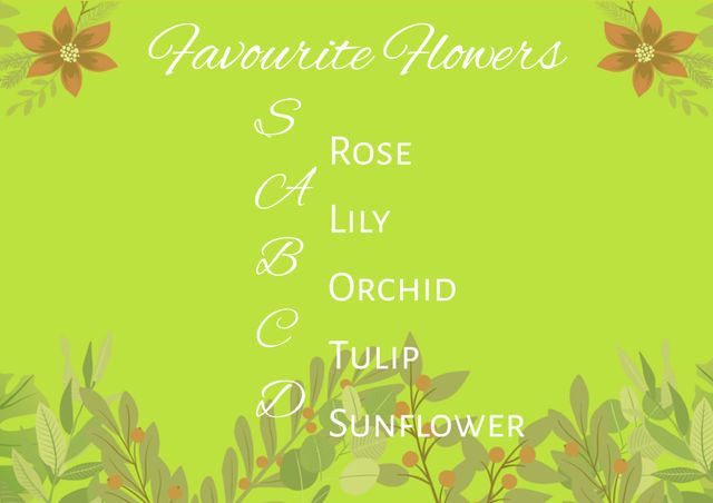 Vibrant floral-themed template showcasing a favorite flowers list on a fresh green background. Features lovely floral accents and typography highlighting popular flowers like rose, lily, orchid, tulip, and sunflower. Ideal for use in blogs about flowers, garden events, or botanical invitations. Also perfect for decorating planners, journals, or social media posts with a botanical theme.