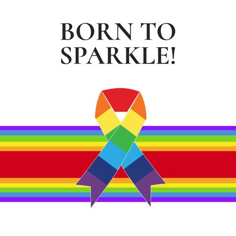 Born To Sparkle Pride Ribbon with Rainbow LGBTQ+ Colors - Download Free Stock Templates Pikwizard.com