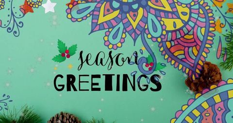 Season's greetings festive card with holly and pine cones