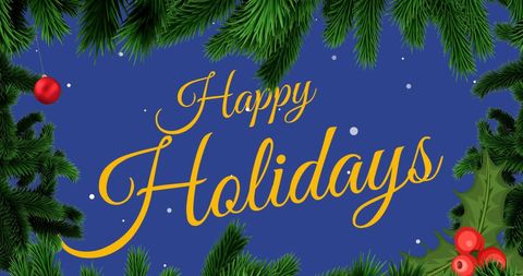 happy holidays text with festive greenery and snowflakes - Download Free Stock Images Pikwizard.com