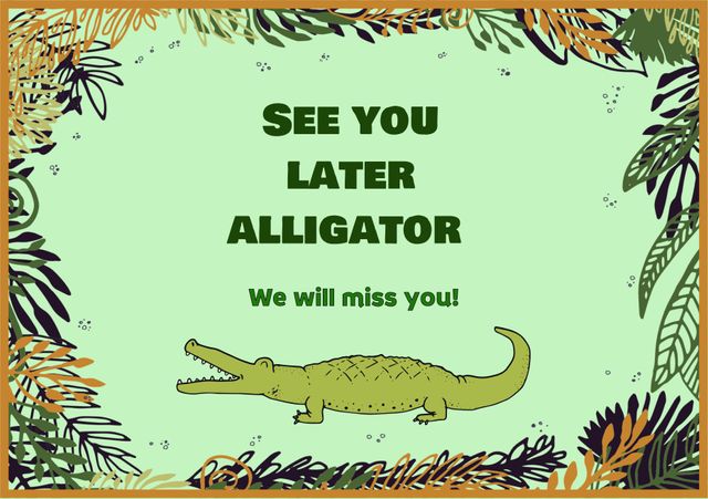 Farewell Alligator Card Illustration with Tropical Leaves - Download Free Stock Templates Pikwizard.com