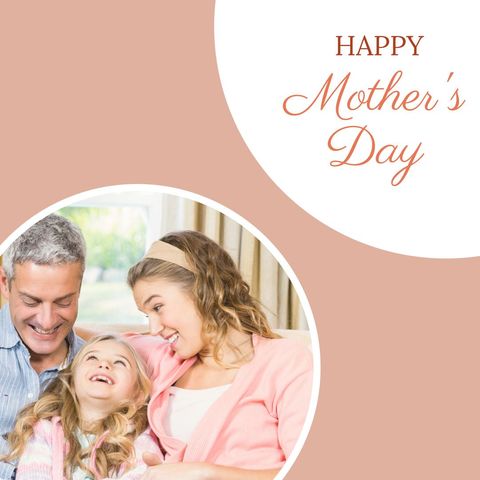 Happy mother's day greeting with smiling family