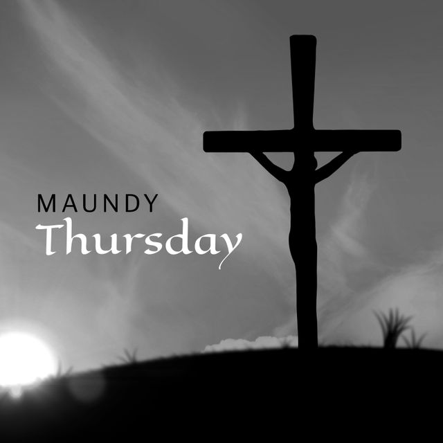 Silhouette of a crucifix during sunset with 'Maundy Thursday' text. Suitable for use in religious events, Holy Week promotions, and Easter celebrations. Visually conveys themes of faith, sacrifice, and spirituality.