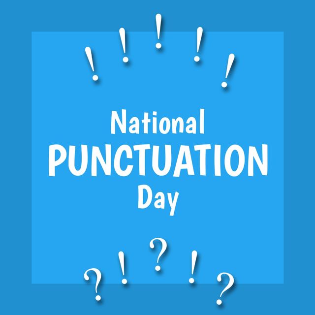 National punctuation day text banner over exclamation and question mark on blue background. National punctuation day awareness concept