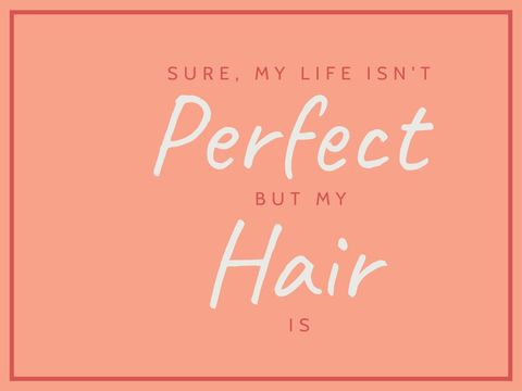 Humorous Quote on Self-Confidence and Hair Perfection - Download Free Stock Templates Pikwizard.com