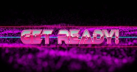 Retro futuristic 'get ready' neon text on purple light trails